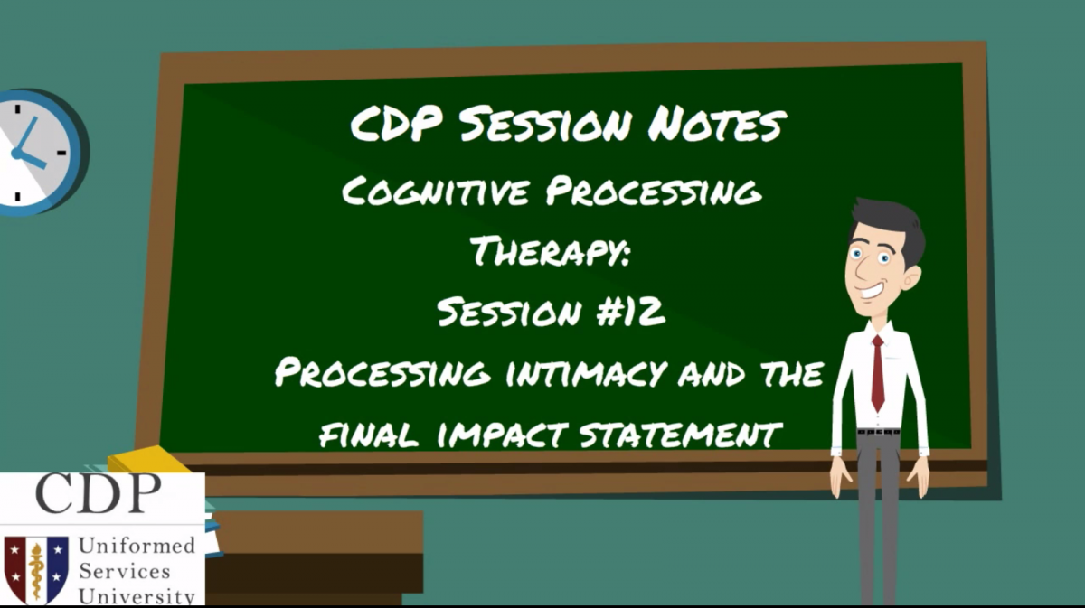 CPT Session Notes: Session 12 Processing Intimacy and the Final Impact Statement